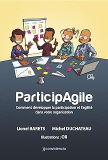 ParticipAgile: Comment développer la participation et l